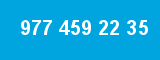 977 459 22 35